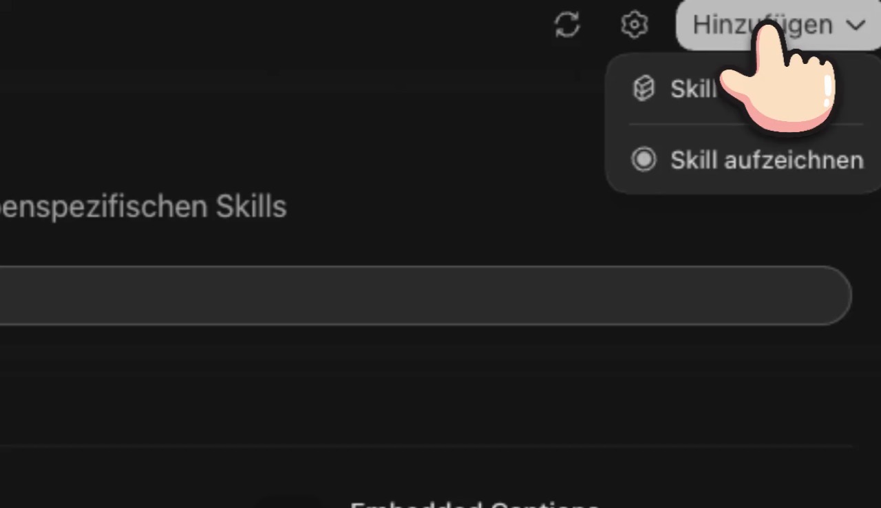 Das aufgeklappte Menü „Hinzufügen“ im Reiter Skills mit dem Eintrag „Skill aufzeichnen“
