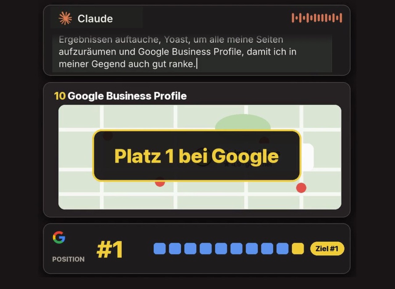 Grafik: Claude-Eingabefeld mit dem diktierten SEO-Prompt, darunter Tool 10 „Google Business Profile“ mit einer Karte und dem Schriftzug „Platz 1 bei Google“, unten der Rang #1