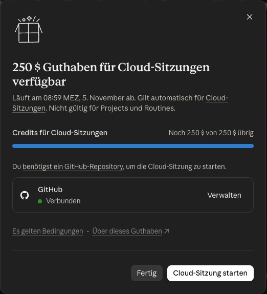 Dialog in Claude: 250 Dollar Guthaben für Cloud-Sitzungen verfügbar, Balken Noch 250 Dollar von 250 Dollar übrig, GitHub verbunden, Knopf Cloud-Sitzung starten