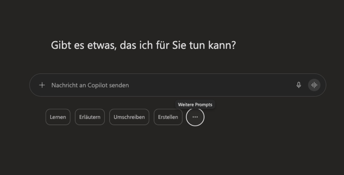 Copilot-Startseite mit dem Knopf Weitere Prompts unter dem Eingabefeld