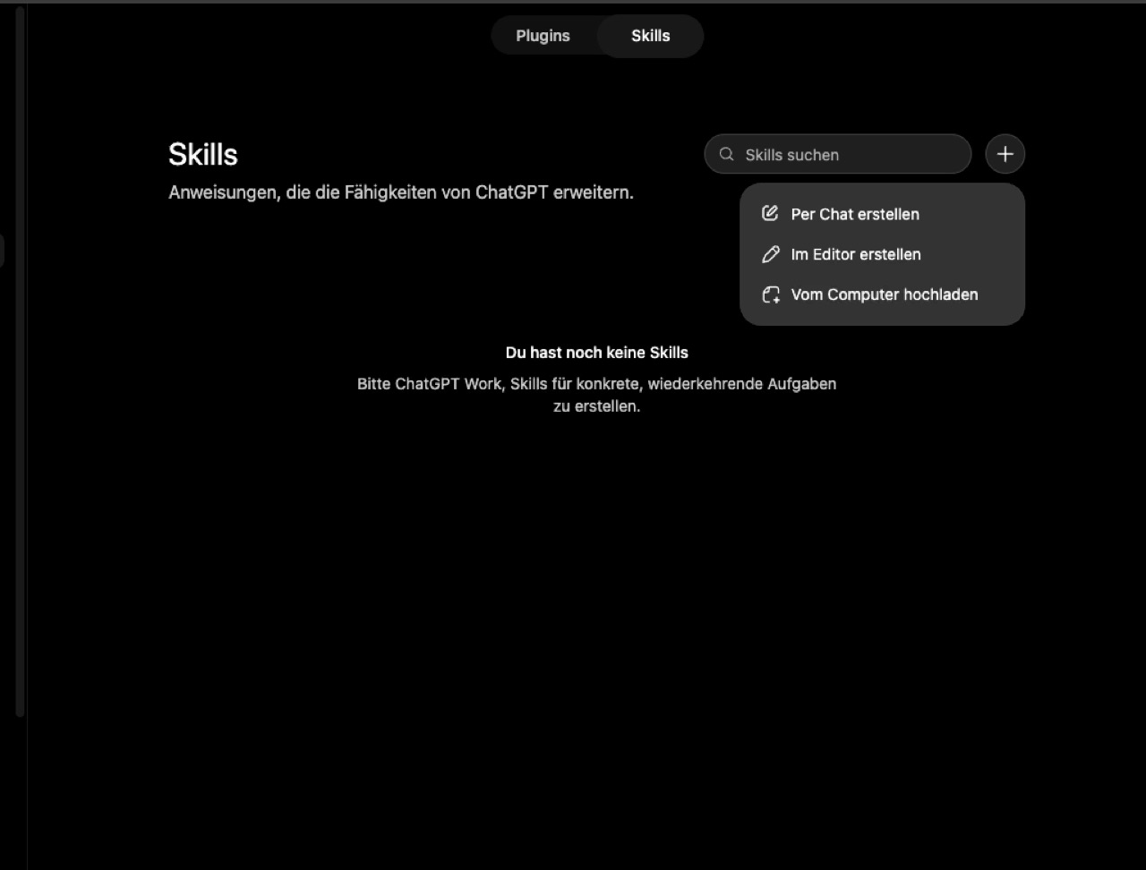 Der Skills-Bereich von ChatGPT mit dem geöffneten Plus-Menü und der Option „Vom Computer hochladen“