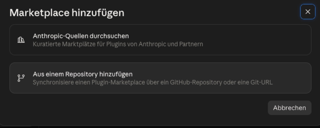 Dialog „Marketplace hinzufügen“ mit zwei Optionen: Anthropic-Quellen durchsuchen und Aus einem Repository hinzufügen