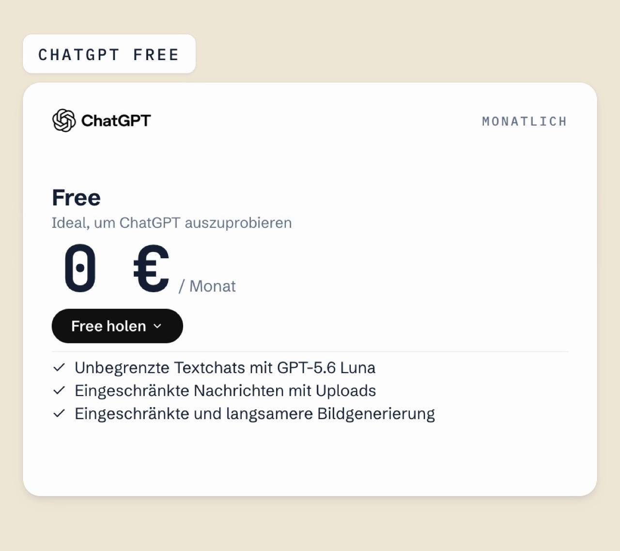 ChatGPT-Preiskarte Free: 0 Euro im Monat, unbegrenzte Textchats, eingeschränkte Uploads und Bildgenerierung